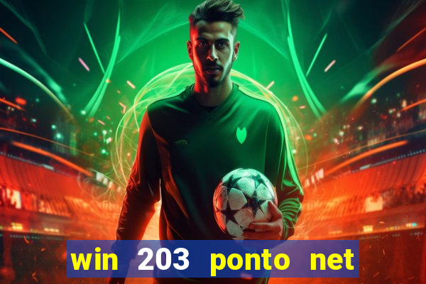 win 203 ponto net jogo download
